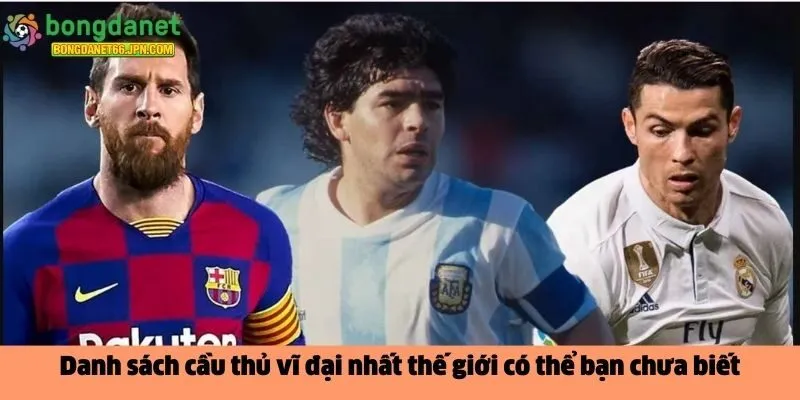 cầu thủ vĩ đại nhất thế giới